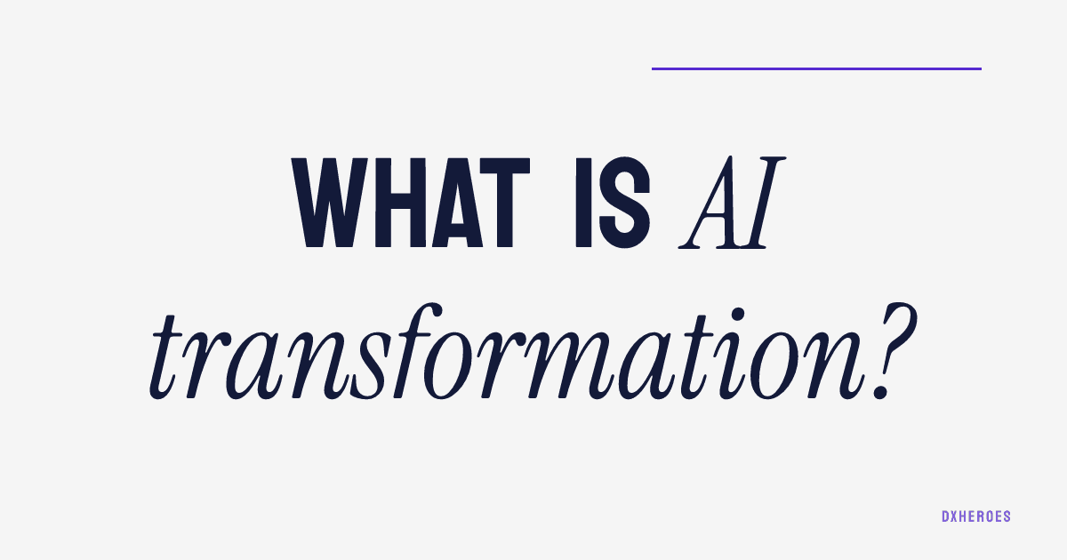 What is AI transformation?
