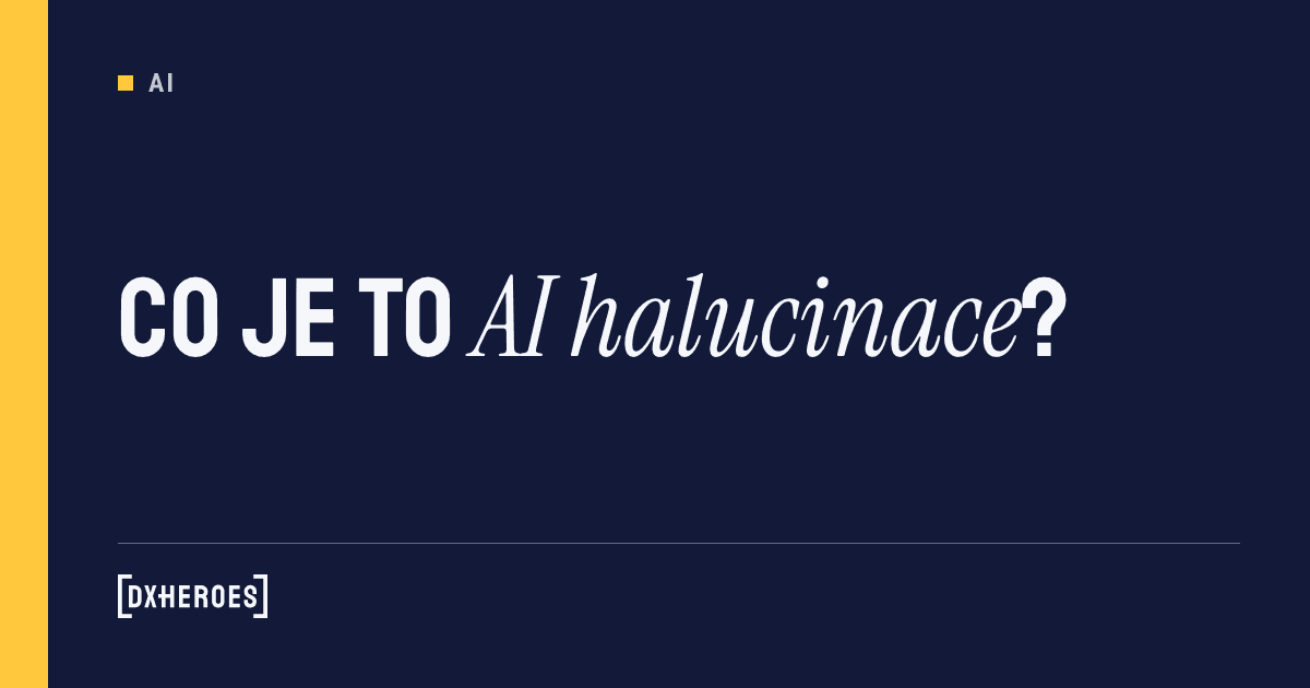 Co je to AI halucinace?
