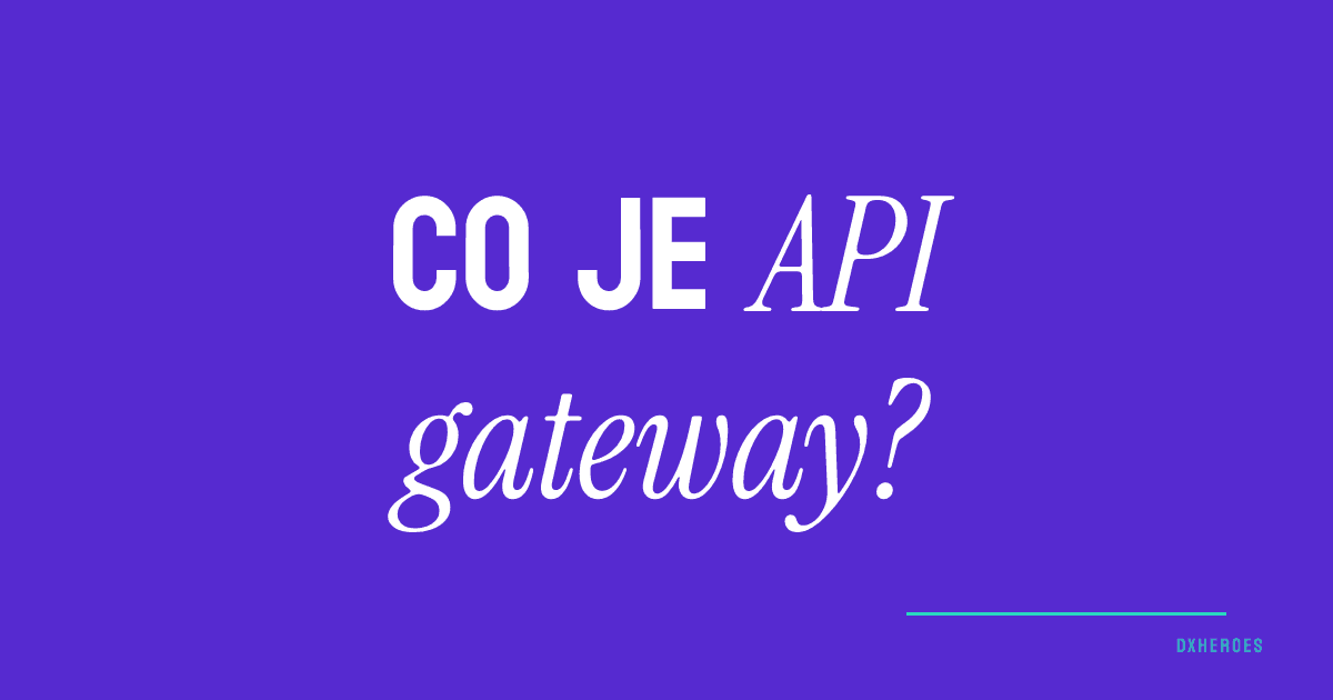 Co je API gateway?