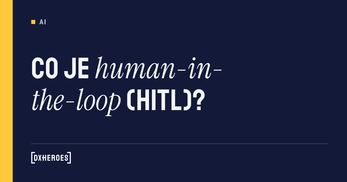 Co je human-in-the-loop (HITL)?