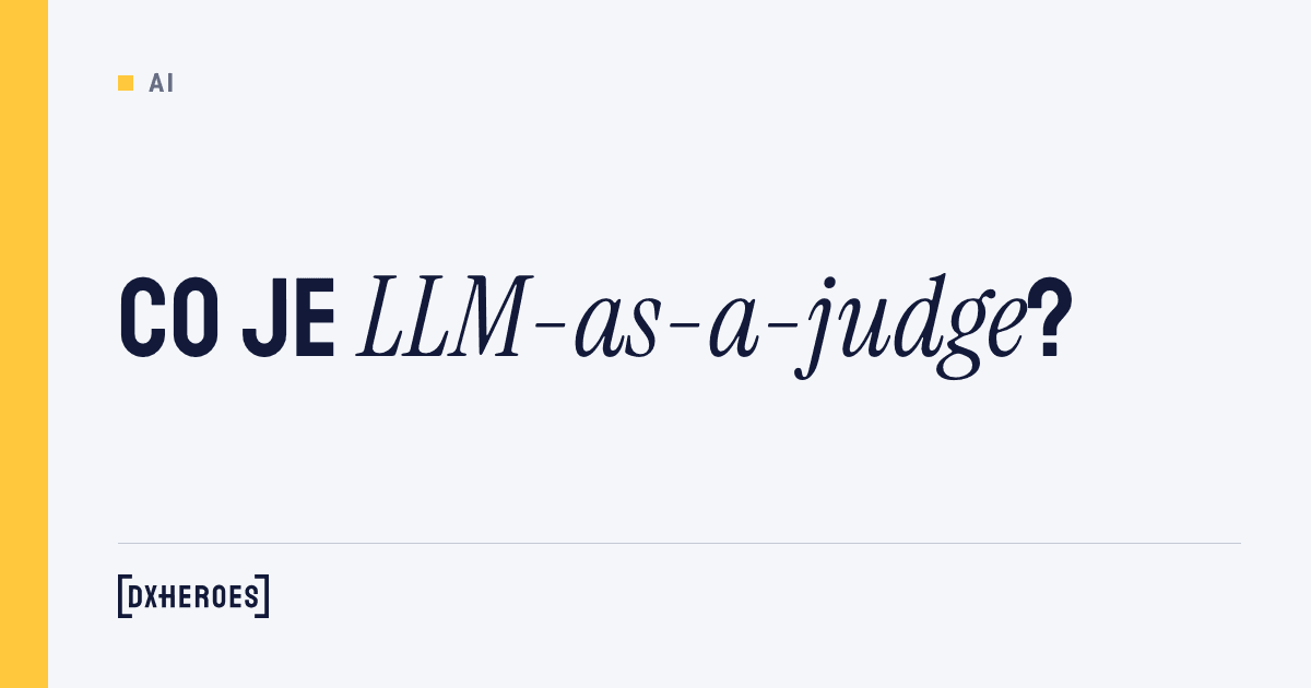 Co je LLM-as-a-judge?