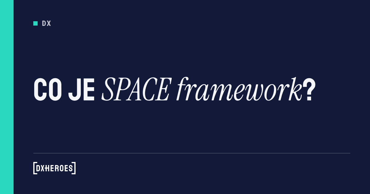 Co je SPACE framework?