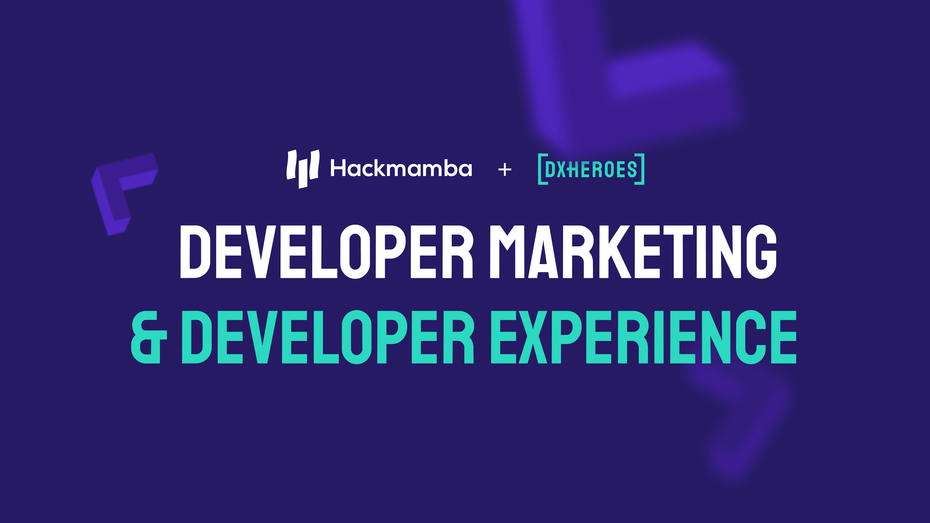 Developer marketing doesn't exist... without DevX