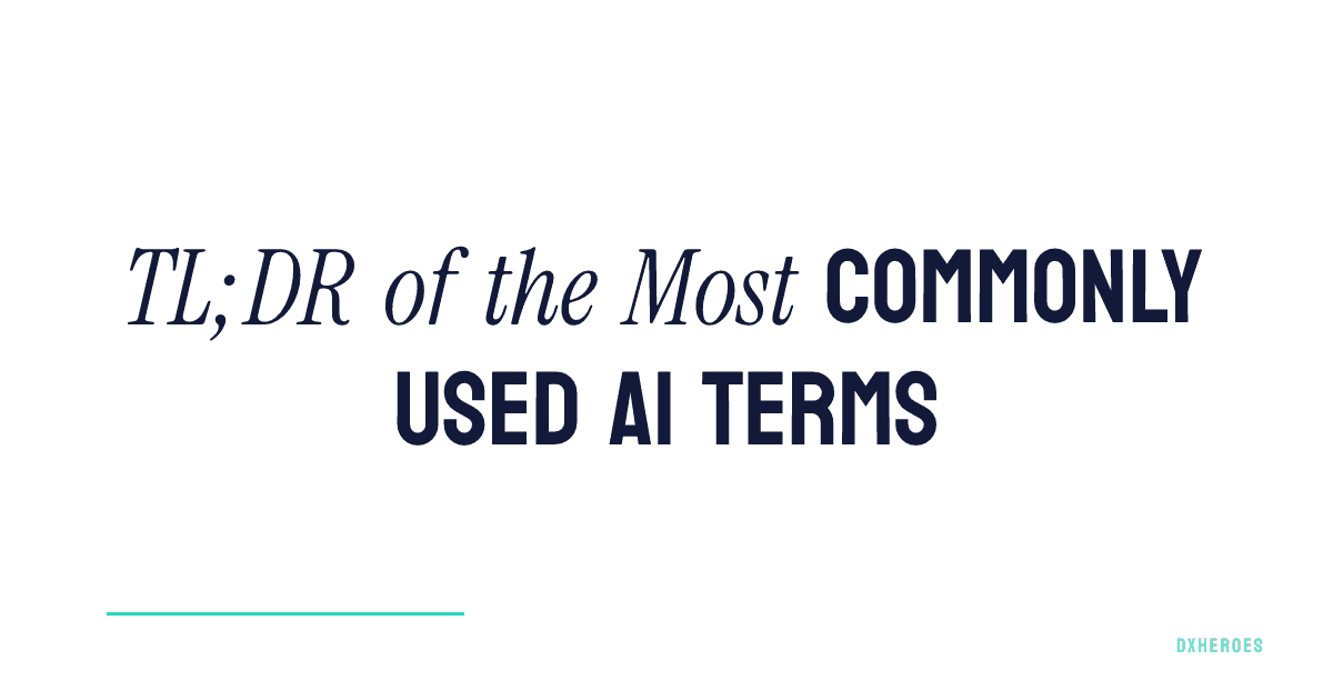 TL;DR of the Most Commonly Used AI Terms