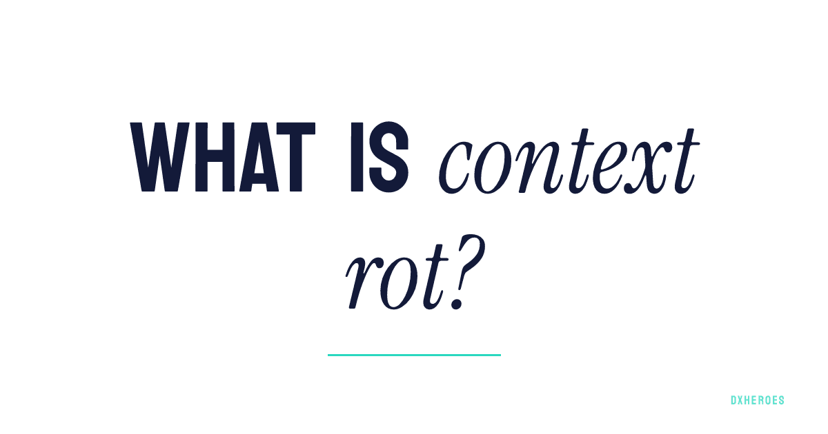 What is context rot?