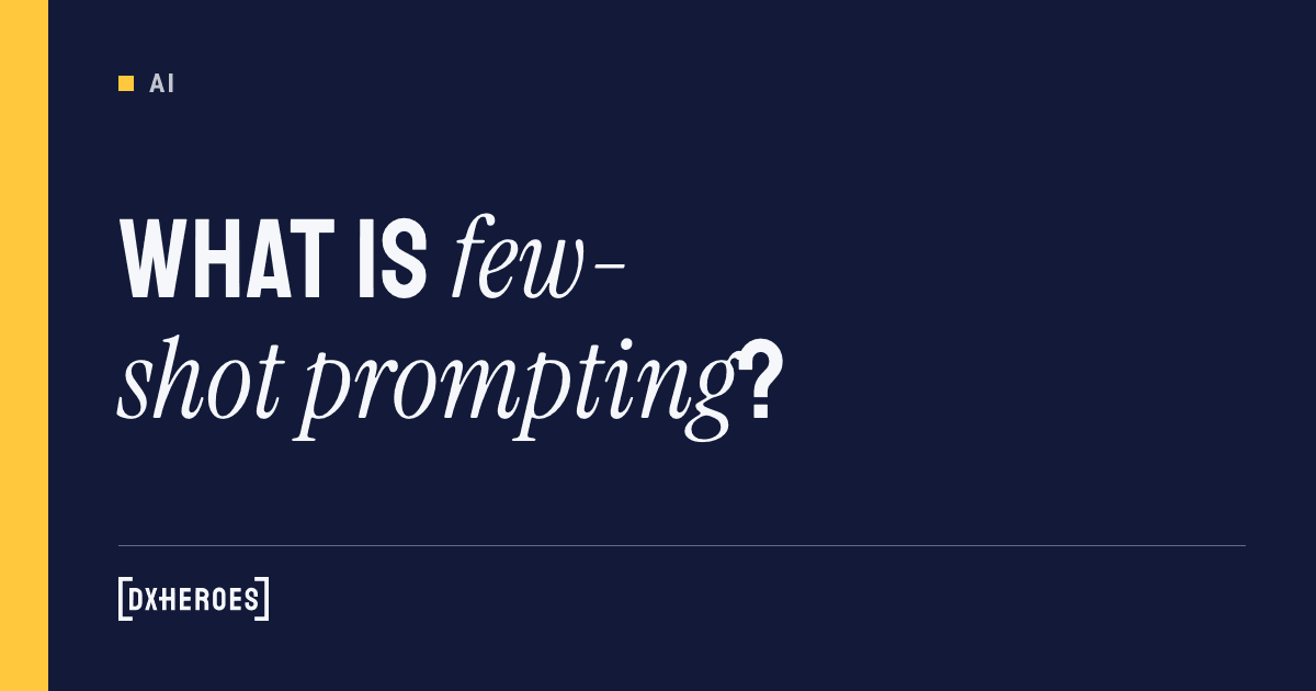 What is few-shot prompting?