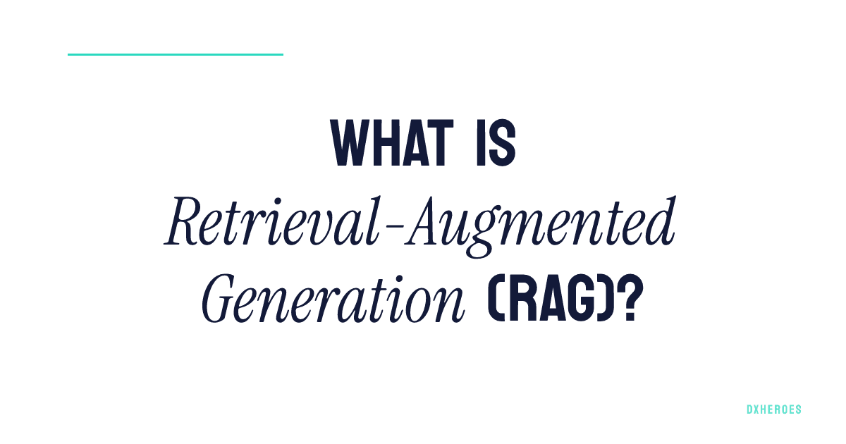 What is Retrieval-Augmented Generation (RAG)?