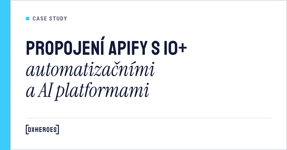 Propojení Apify s 10+ automatizačními a AI platformami