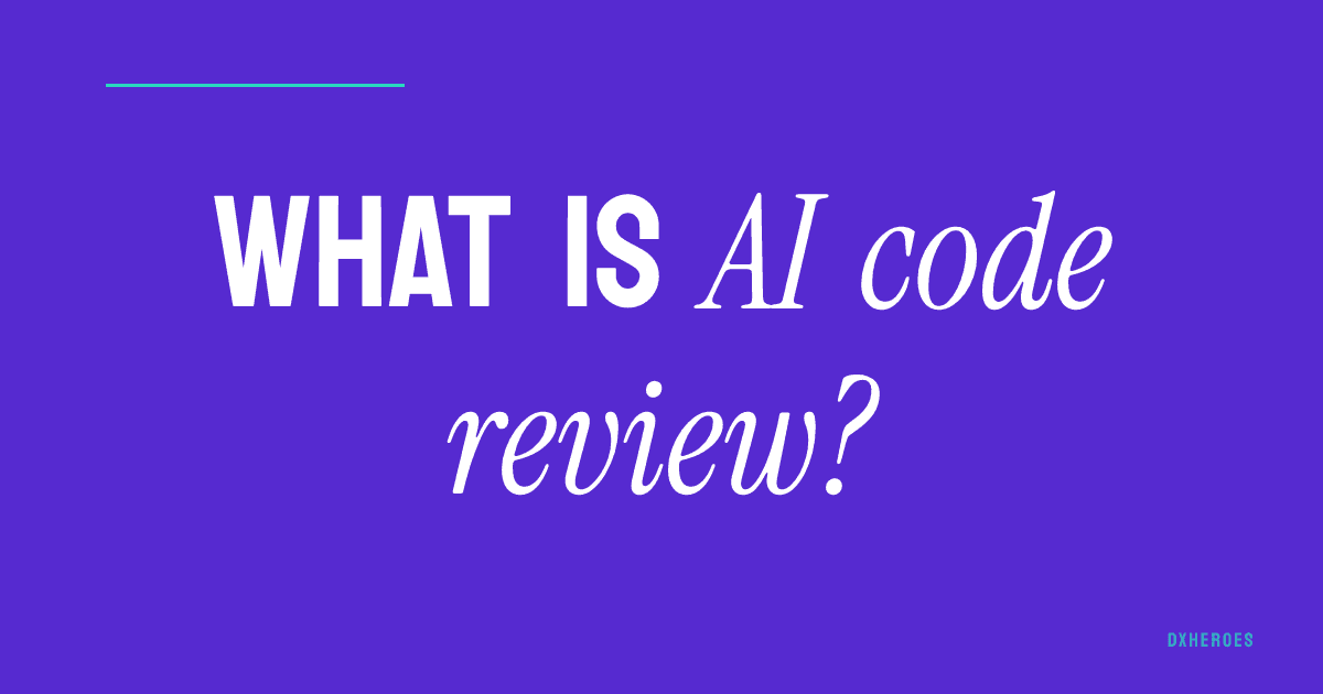 What is AI code review?