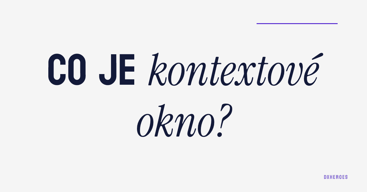 Co je kontextové okno?