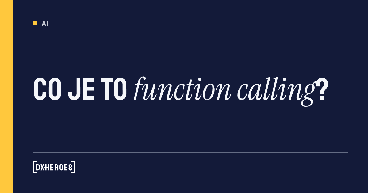 Co je to function calling?