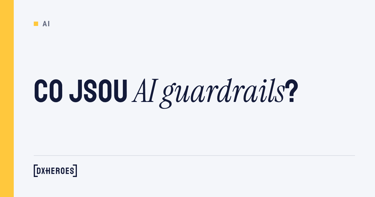 Co jsou AI guardrails?