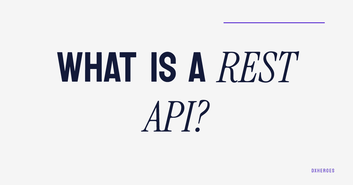 What is a REST API?