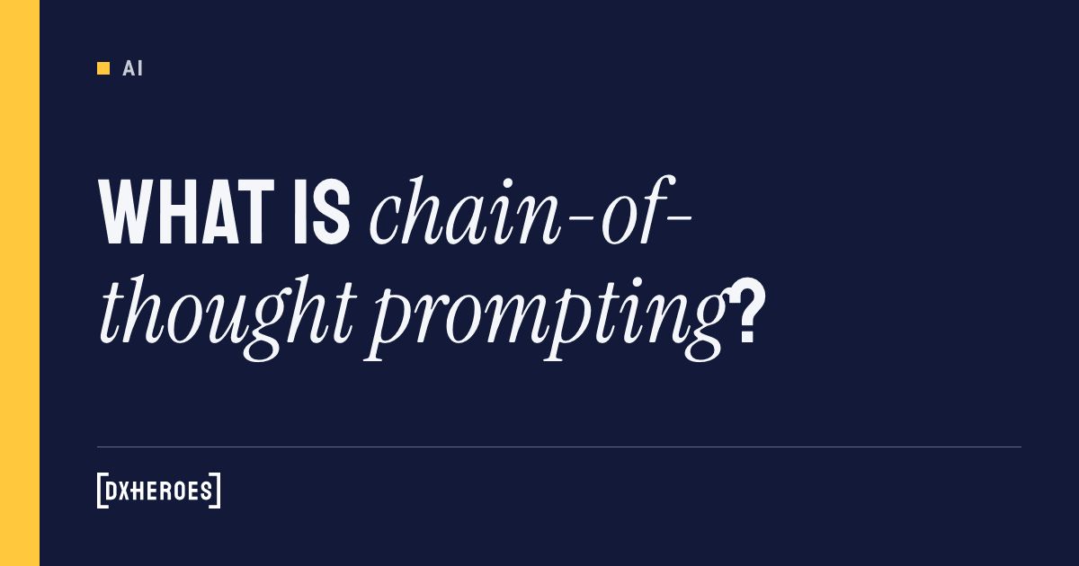 What is chain-of-thought prompting?