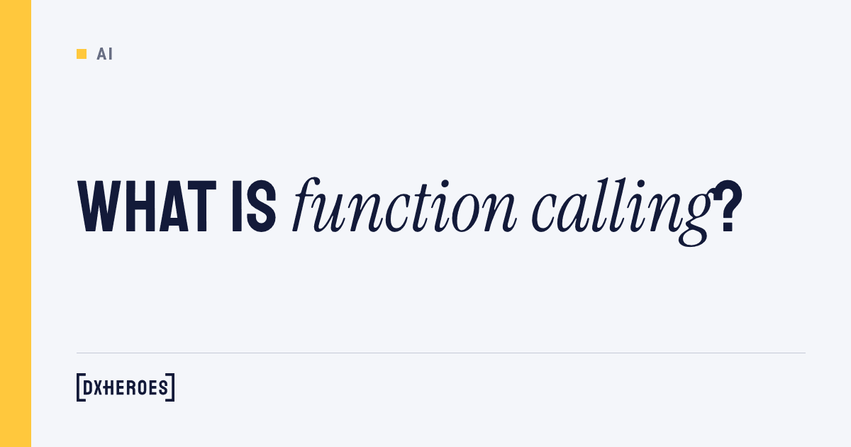 What is function calling?
