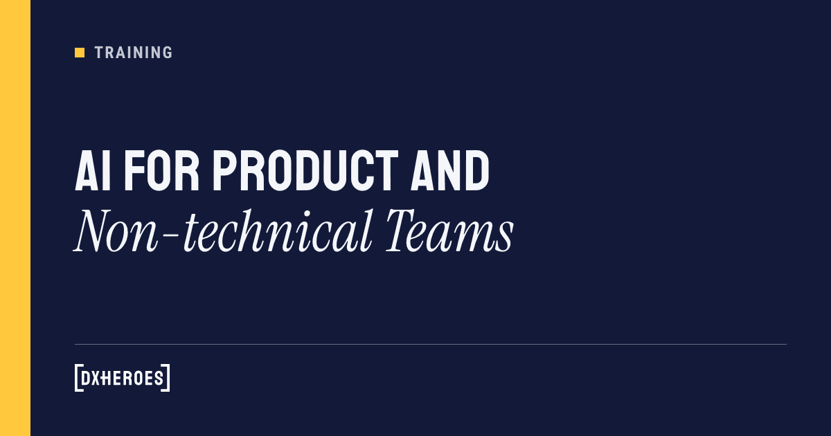 AI for Product and Non-technical Teams